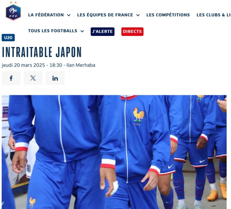  法國U20在熱身賽1-3日本U20，法國足協(xié)官網(wǎng)稱日本隊“勢不可擋”
